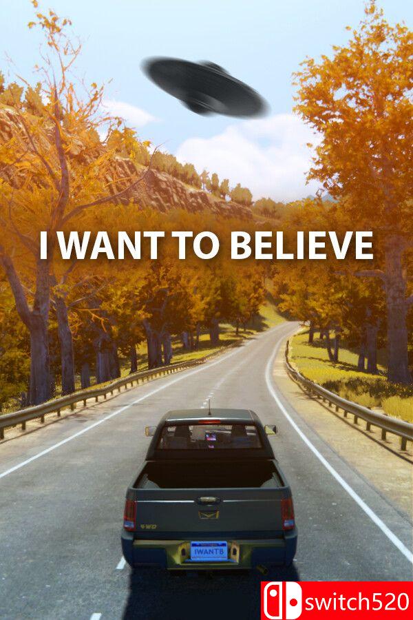 《我想要相信（I Want to Believe）》[英文]-伏羲SAAS