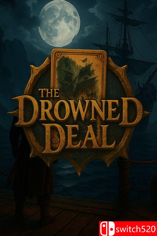 《沉没的交易（The Drowned Deal）》[英文]-伏羲SAAS